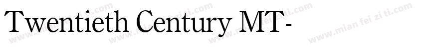 Twentieth Century MT字体转换